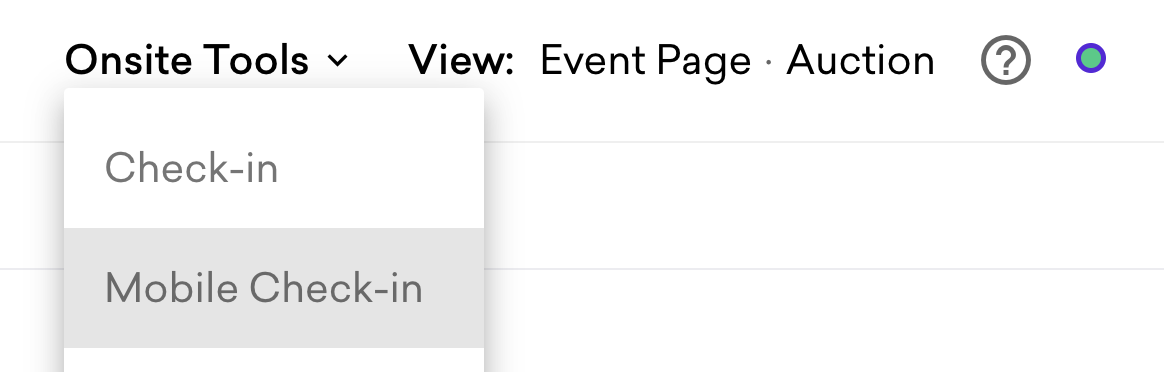 Onsite tools dropdown with mobile check-in highlighted