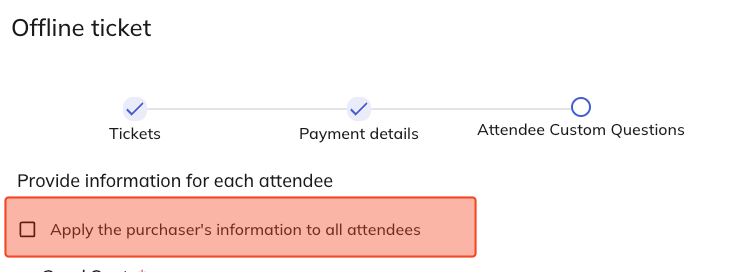 an image showing the option to apply purchaser's information to all attendees in the offline registration flow