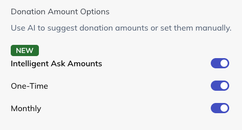 image of Intelligent Ask Amounts options in legacy campaigns. Shows toggles for one-time and monthly donation options